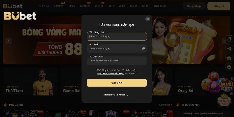 Thực hiện đăng ký BUBET cực đơn giản chỉ với 3 bước.